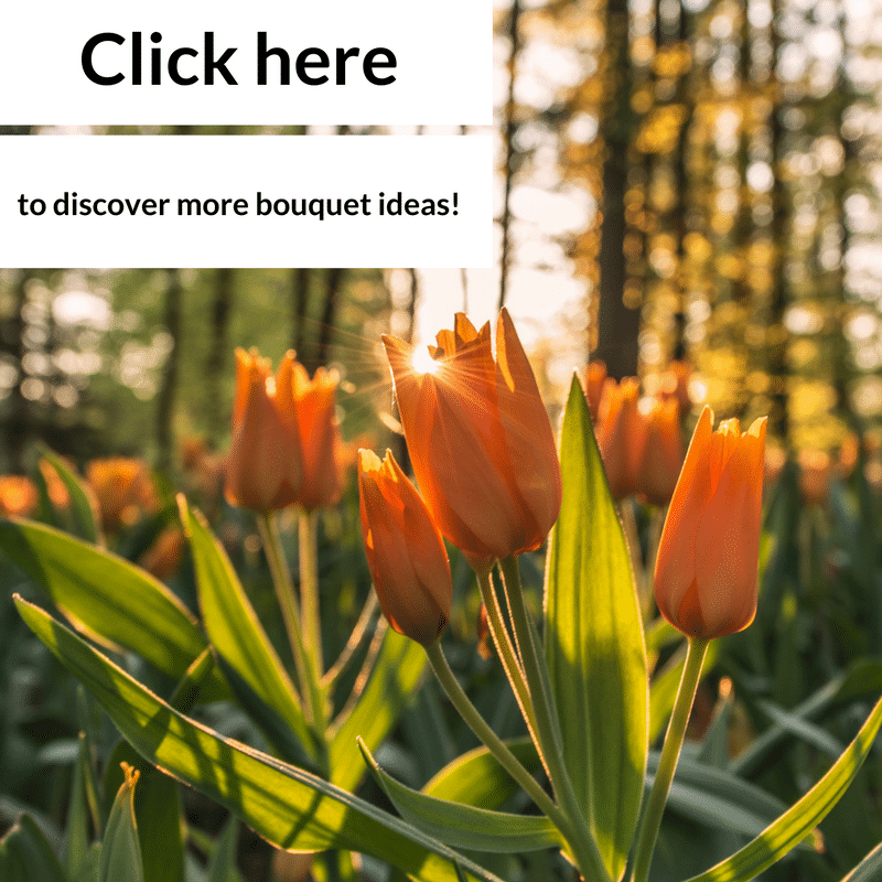 Click here to discover more bouquet ideas